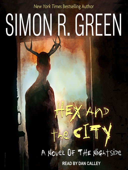 Title details for Hex and the City by Simon R. Green - Available